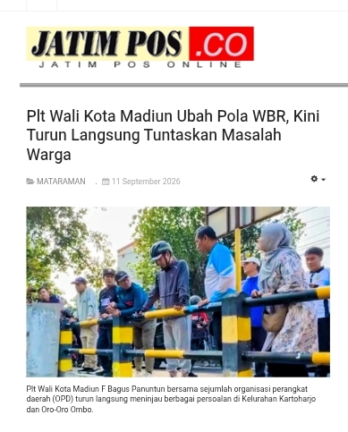 Dokumen Plt Wali Kota Madiun Ubah Pola WBR, Kini Turun Langsung Tuntaskan Masalah Warga