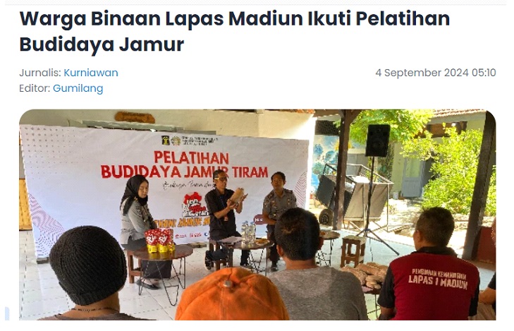 Warga Binaan Lapas Madiun Ikuti Pelatihan Budidaya Jamur