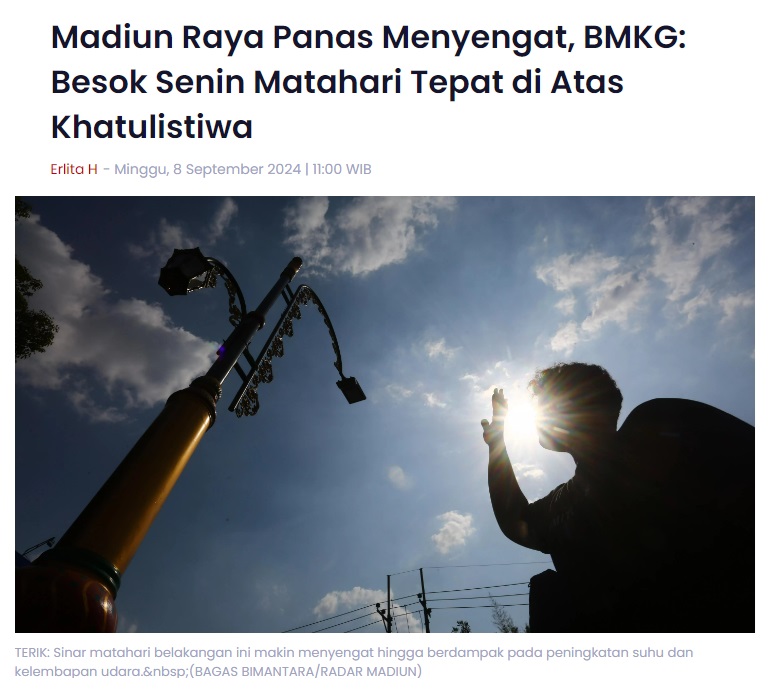 Madiun Raya Panas Menyengat, BMKG: Besok Senin Matahari Tepat di Atas Khatulistiwa
