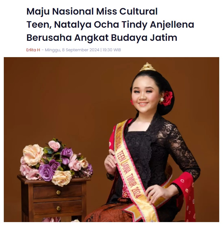 Maju Nasional Miss Cultural Teen, Natalya Ocha Tindy Anjellena Berusaha Angkat Budaya Jatim