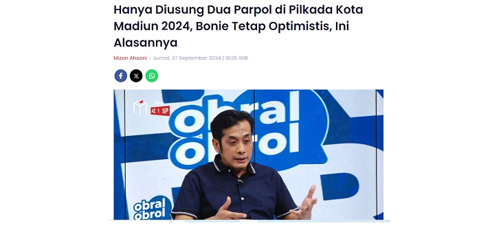 Hanya Diusung Dua Parpol di Pilkada Kota Madiun 2024, Bonie Tetap Optimistis, Ini Alasannya
