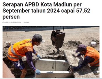 Serapan APBD Kota Madiun per September tahun 2024 capai 57,52 persen