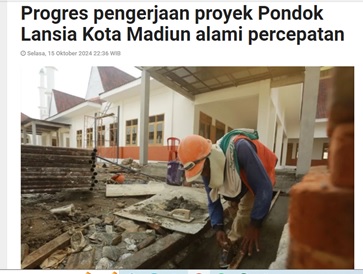Progres pengerjaan proyek Pondok Lansia Kota Madiun alami percepatan