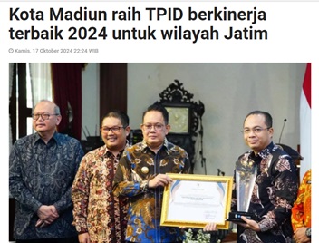 Kota Madiun raih TPID berkinerja terbaik 2024 untuk wilayah Jatim