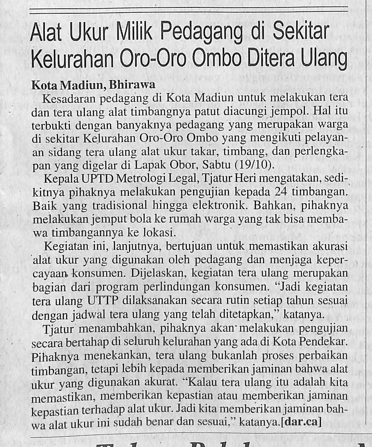 Alat Ukur Milik Pedagang di Sekitar Kelurahan Oro-Oro Ombo Ditera Ulang