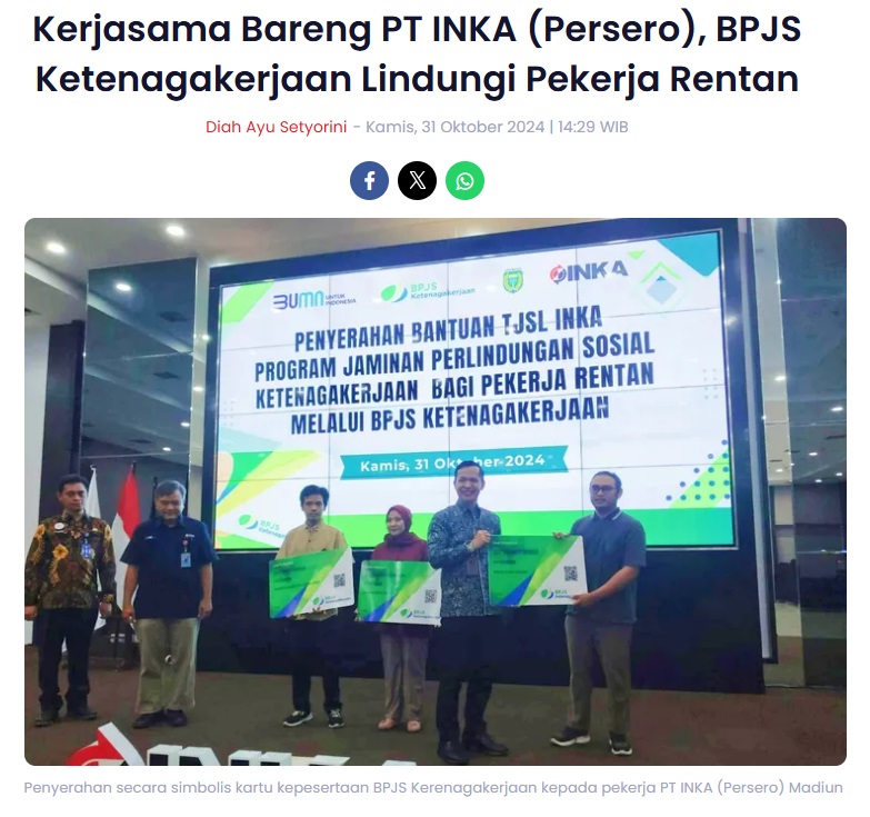 Kerjasama Bareng PT INKA (Persero), BPJS Ketenagakerjaan Lindungi Pekerja Rentan
