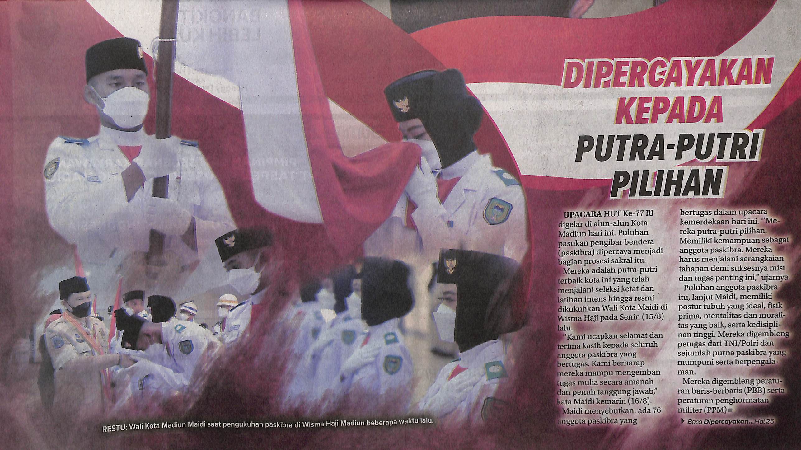Dipercayakan Kepada Putra Putri Pilihan