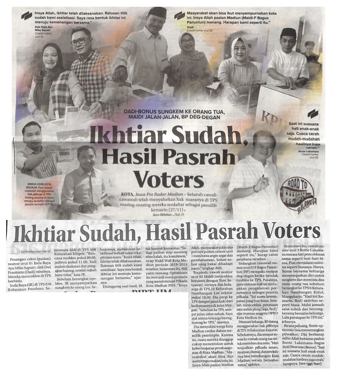 Ikhtiar Sudah, Hasil Pasrah Voters
