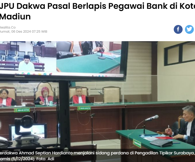 JPU Dakwa Pasal Berlapis Pegawai Bank di Kota Madiun