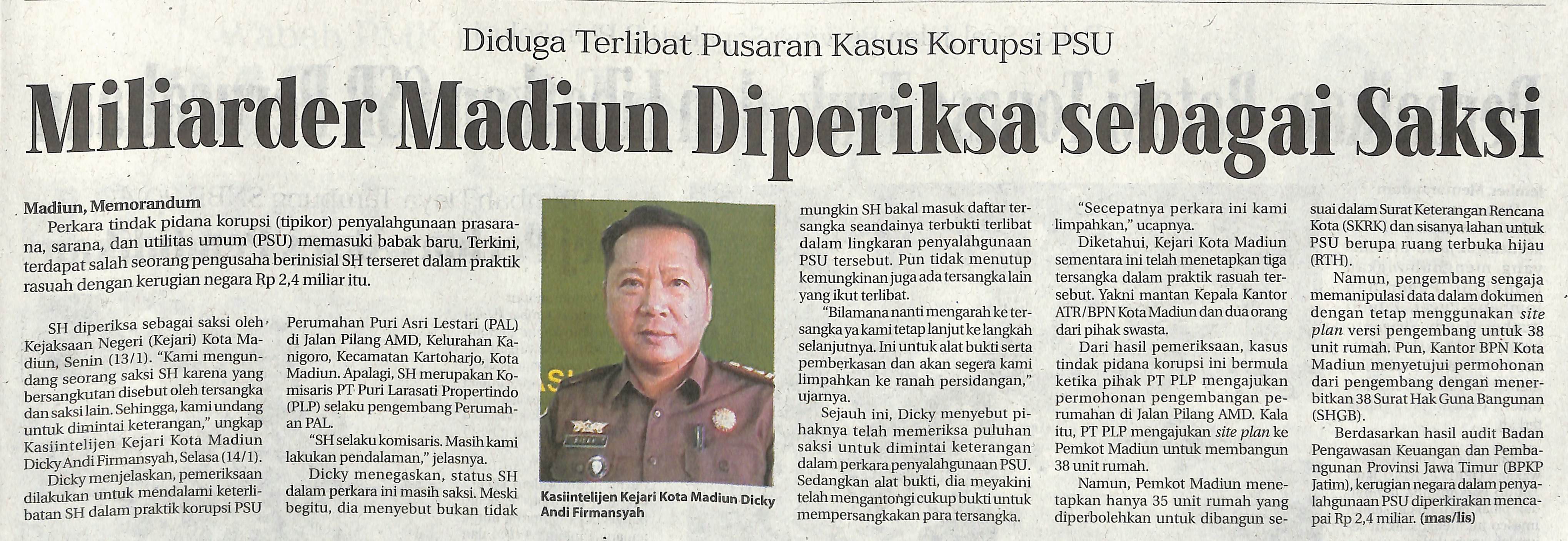 Diduga Terlibat Pusaran Kasus Korupsi PSU Miliarder Madiun Diperiksa sebagai Saksi