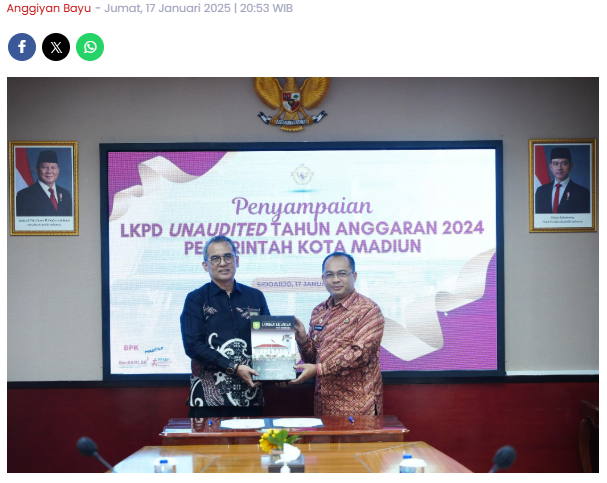 Pemkot Madiun Tercepat Se-Indonesia Sampaikan LKPD 2024 ke BPK, Hasil Audit Keluar 17 Maret