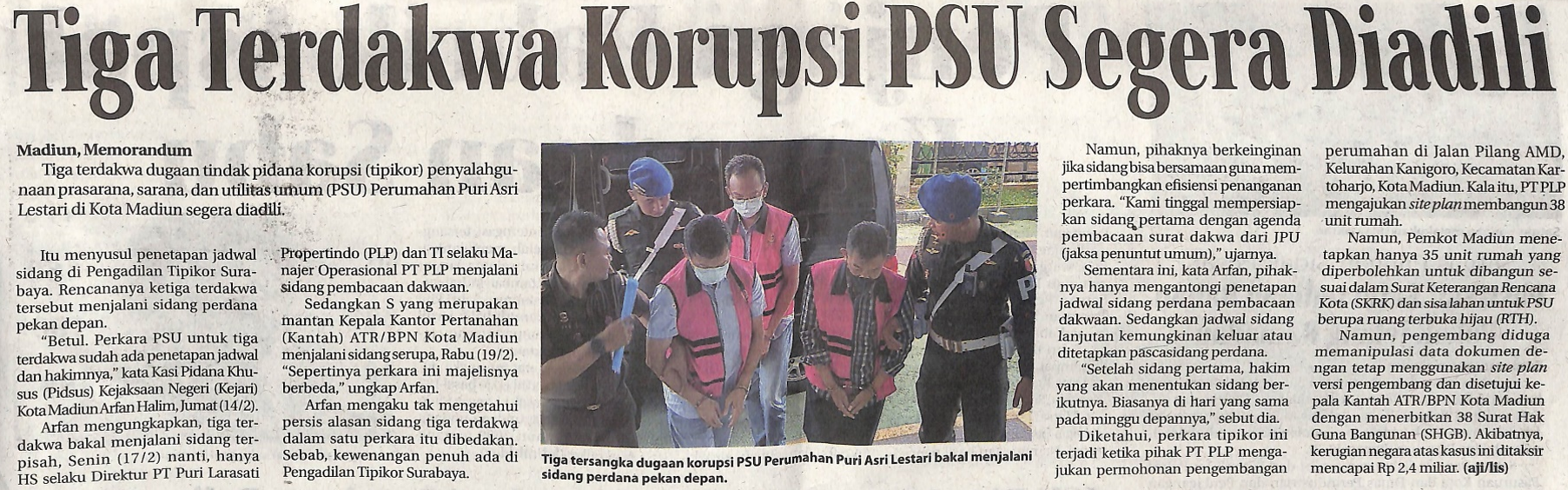 Tiga Terdakwa Korupsi PSU Segera Diadili