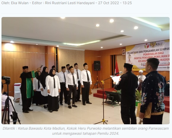 Bawaslu Kota Madiun Lantik 9 Panwascam, Ini Pesannya
