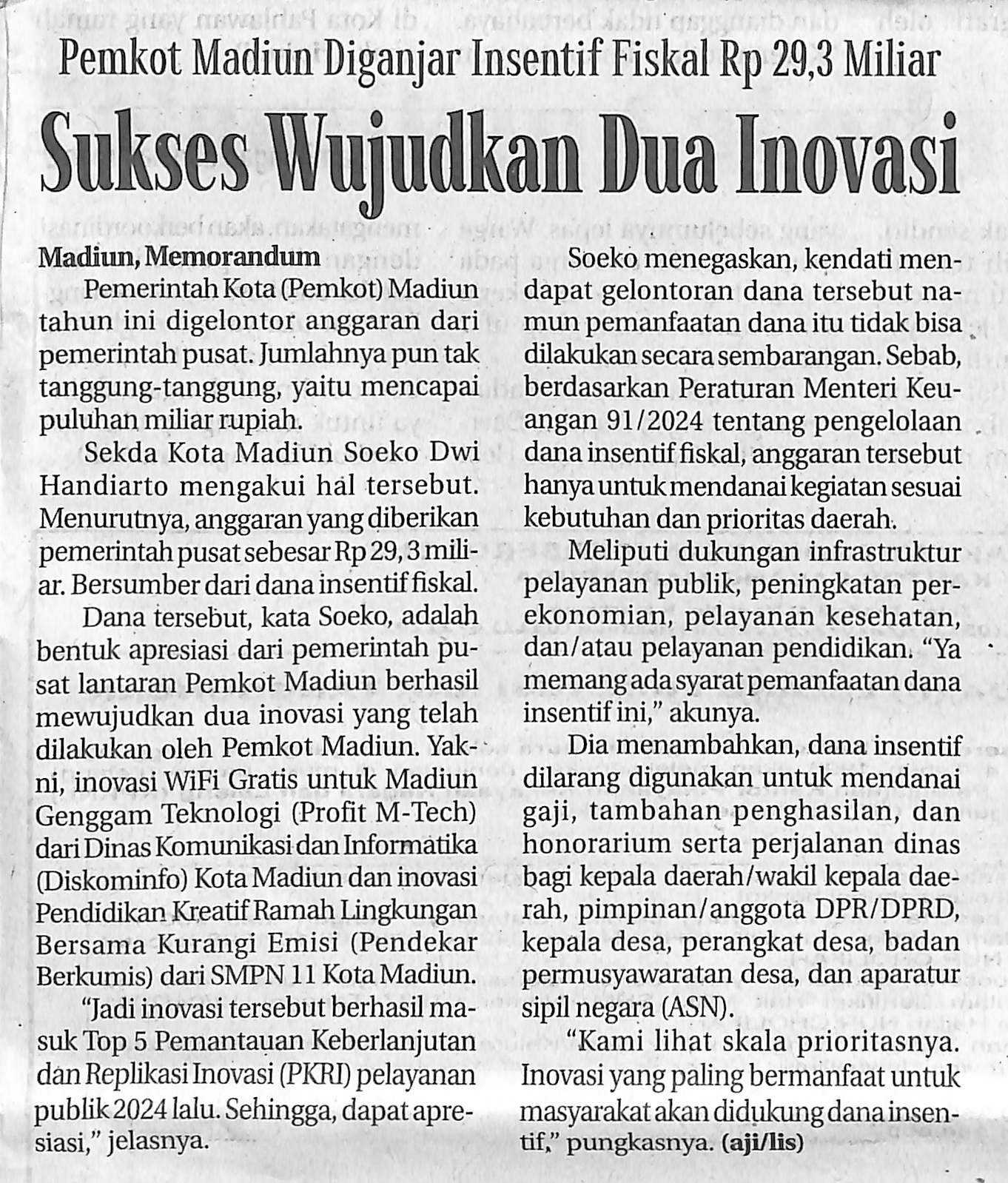 Sukses Wujudkan Dua Inovasi