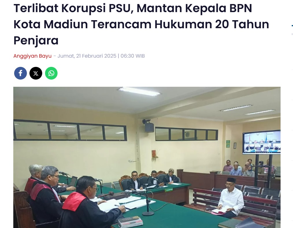 Terlibat Korupsi PSU, Mantan Kepala BPN Kota Madiun Terancam Hukuman 20 Tahun Penjara