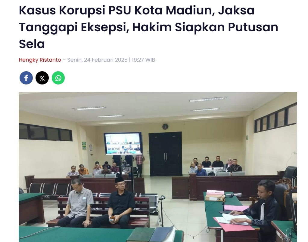 Kasus Korupsi PSU Kota Madiun, Jaksa Tanggapi Eksepsi, Hakim Siapkan Putusan Sela Senin