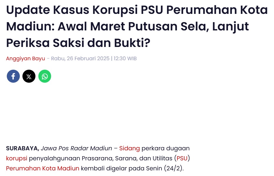 Update Kasus Korupsi PSU Perumahan Kota Madiun: Awal Maret Putusan Sela, Lanjut Periksa Saksi dan Bukti?