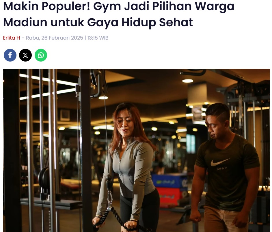Makin Populer! Gym Jadi Pilihan Warga Madiun untuk Gaya Hidup Sehat