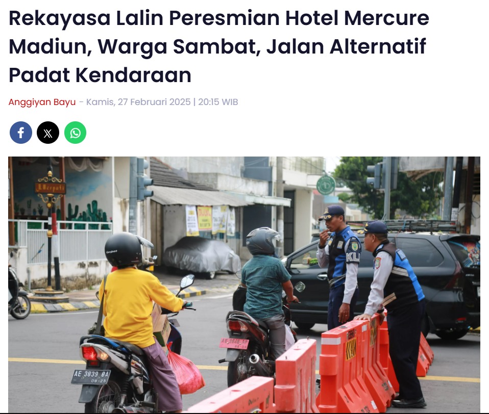 Rekayasa Lalin Peresmian Hotel Mercure Madiun, Warga Sambat, Jalan Alternatif Padat Kendaraan
