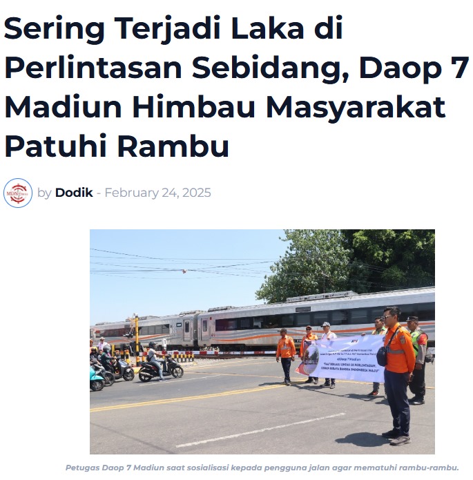 Sering Terjadi Laka di Perlintasan Sebidang, Daop 7 Madiun Himbau Masyarakat Patuhi Rambu