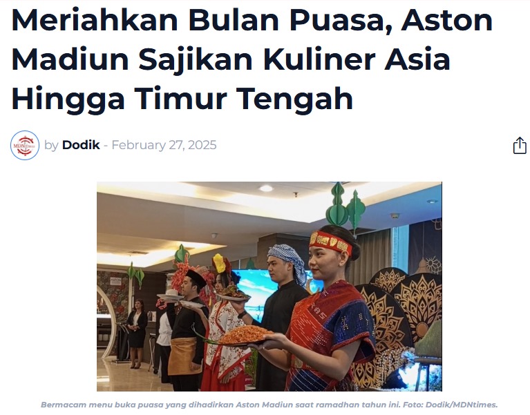 Meriahkan Bulan Puasa, Aston Madiun Sajikan Kuliner Asia Hingga Timur Tengah