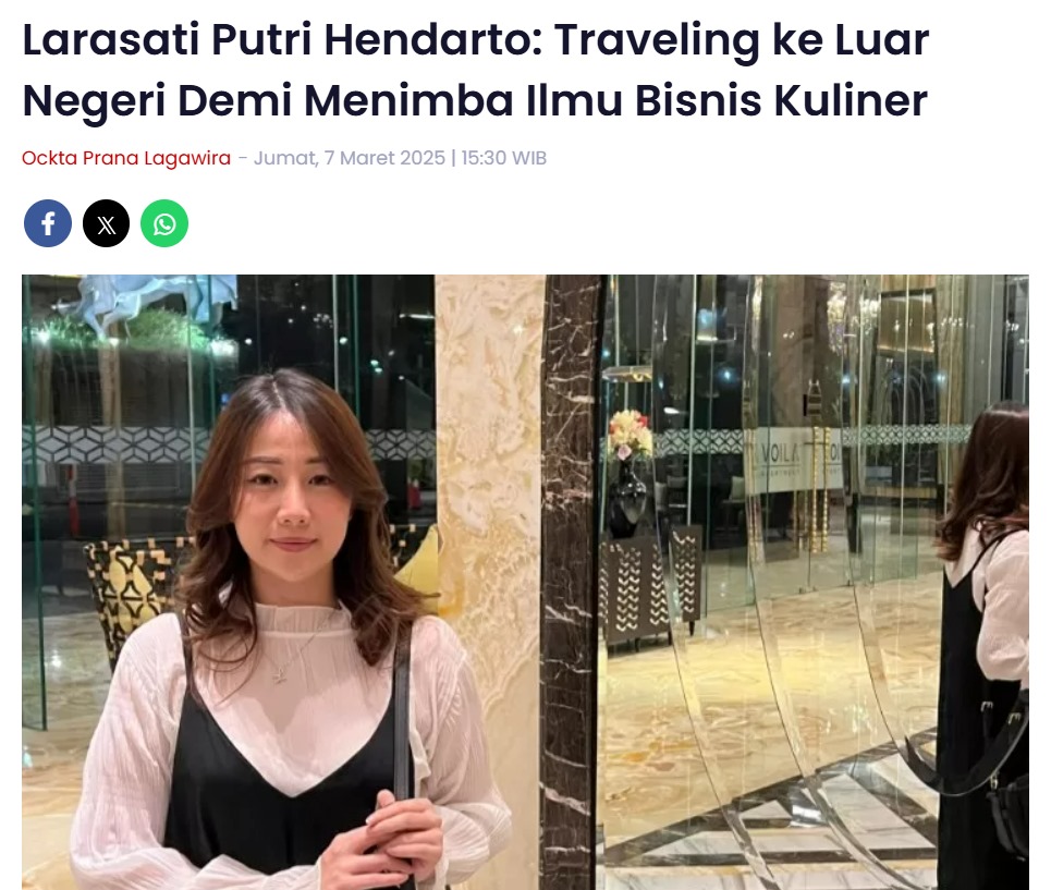 Larasati Putri Hendarto: Traveling ke Luar Negeri Demi Menimba Ilmu Bisnis Kuliner
