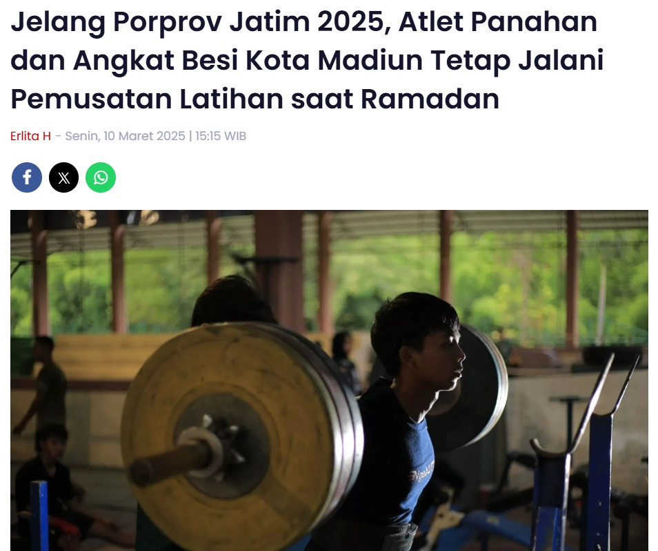 Jelang Porprov Jatim 2025, Atlet Panahan dan Angkat Besi Kota Madiun Tetap Jalani Pemusatan Latihan saat Ramadan