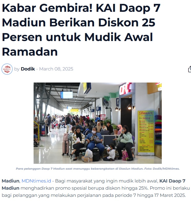 Kabar Gembira! KAI Daop 7 Madiun Berikan Diskon 25 Persen untuk Mudik Awal Ramadan