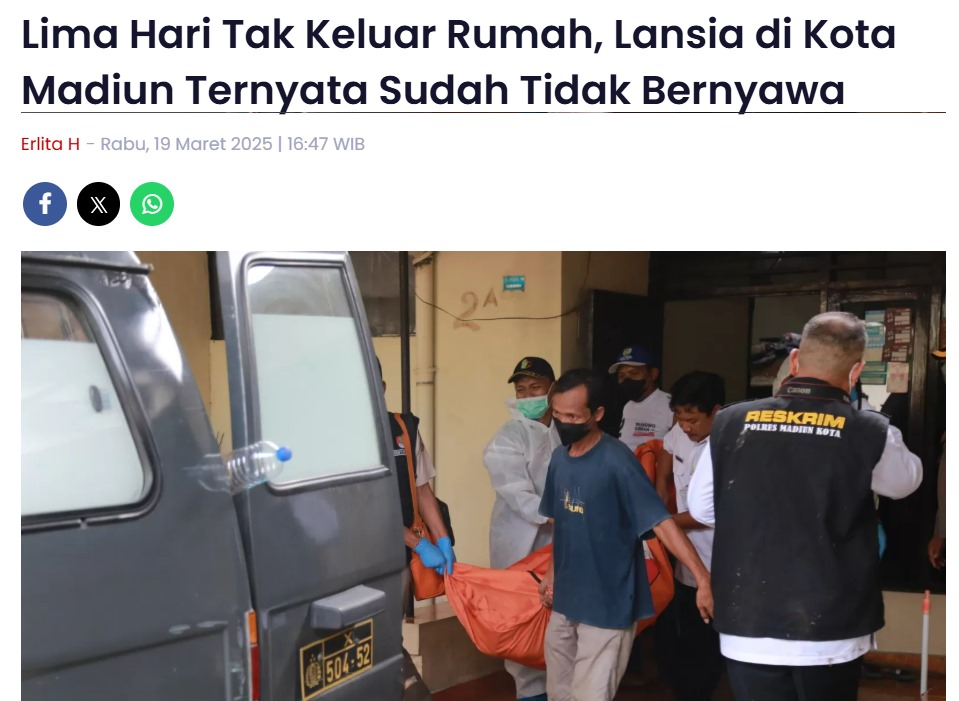 Lima Hari Tak Keluar Rumah, Lansia di Kota Madiun Ternyata Sudah Tidak Bernyawa