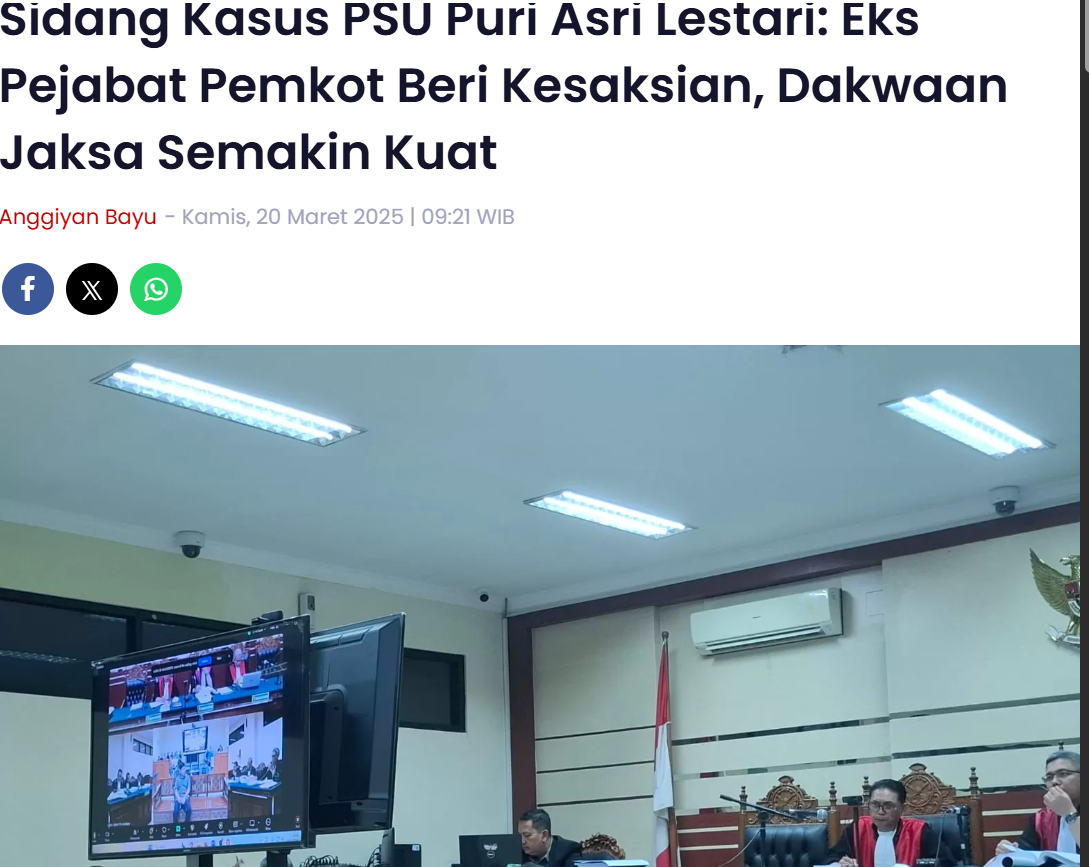 Sidang Kasus PSU Puri Asri Lestari: Eks Pejabat Pemkot Beri Kesaksian, Dakwaan Jaksa Semakin Kuat
