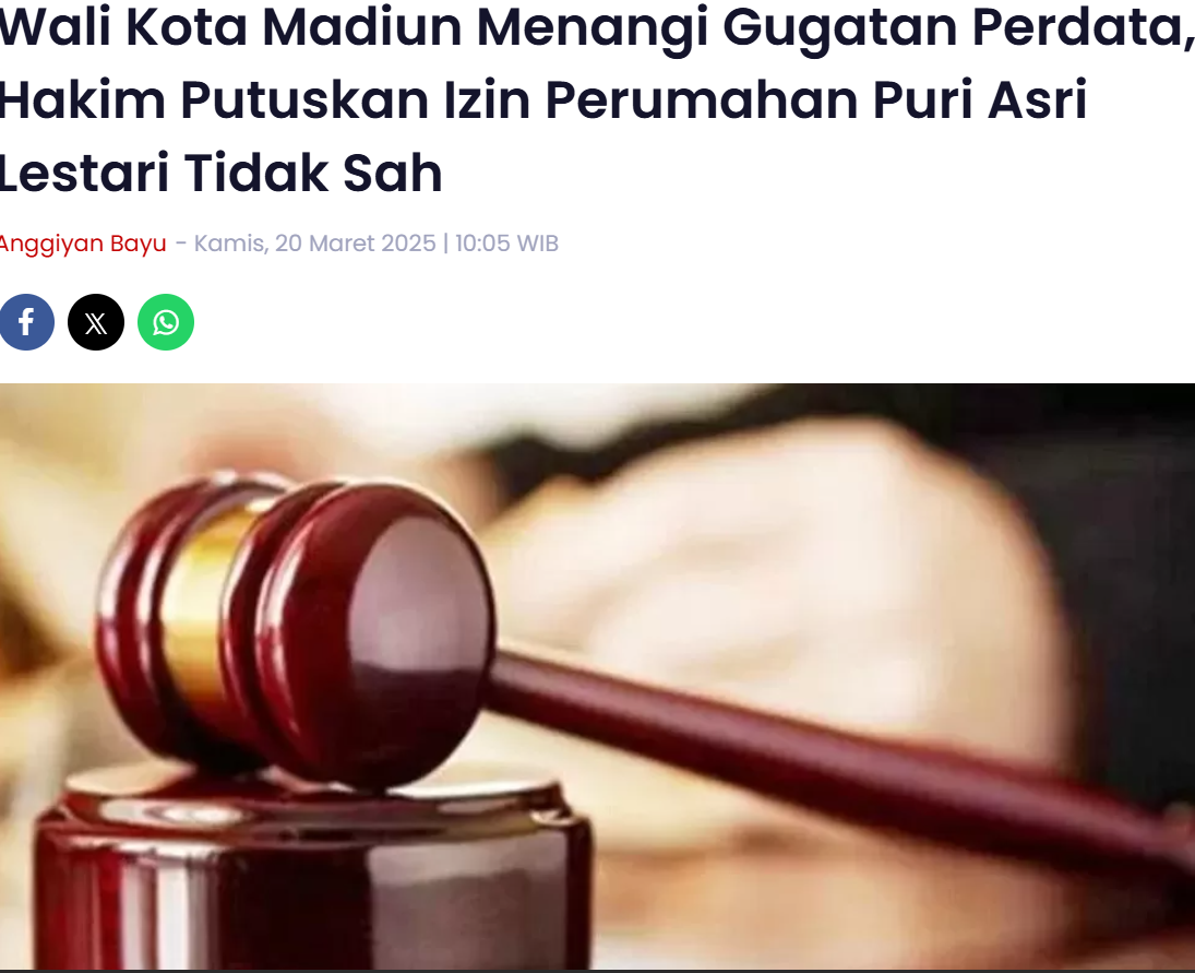 Wali Kota Madiun Menangi Gugatan Perdata, Hakim Putuskan Izin Perumahan Puri Asri Lestari Tidak Sah