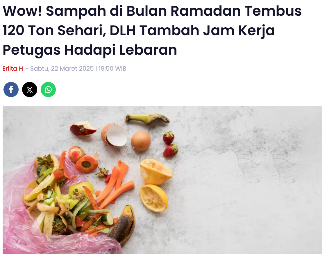 Wow! Sampah di Bulan Ramadan Tembus 120 Ton Sehari, DLH Tambah Jam Kerja Petugas Hadapi Lebaran