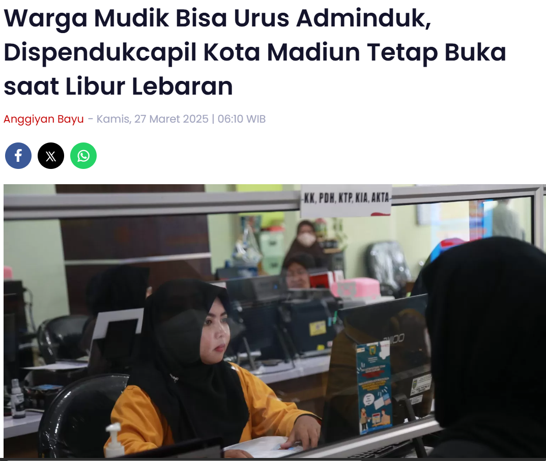Warga Mudik Bisa Urus Adminduk, Dispendukcapil Kota Madiun Tetap Buka saat Libur Lebaran