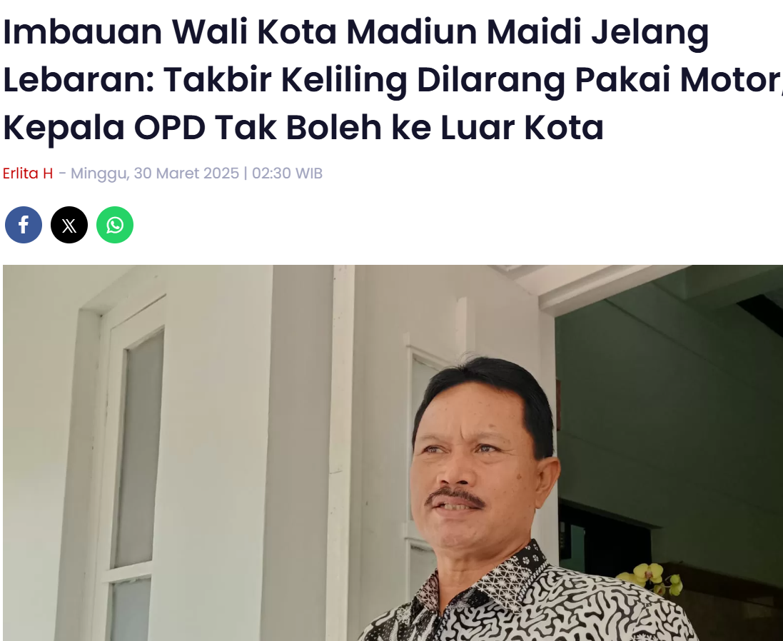 Imbauan Wali Kota Madiun Maidi Jelang Lebaran, Takbir Keliling Dilarang Pakai Motor, Kepala OPD Tak Boleh ke Luar Kota
