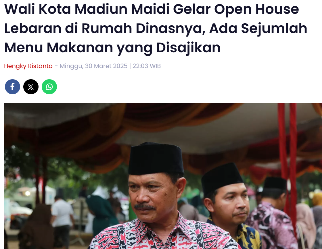 Wali Kota Madiun Maidi Gelar Open House Lebaran di Rumah Dinasnya, Ada Sejumlah Menu Makanan yang Disajikan