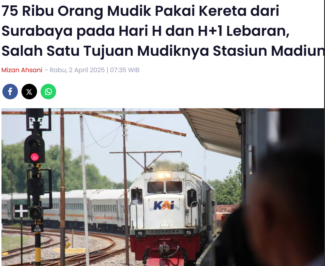 75 Ribu Orang Mudik Pakai Kereta dari Surabaya pada Hari H dan H plus 1 Lebaran, Salah Satu Tujuan Mudiknya Stasiun Madiun