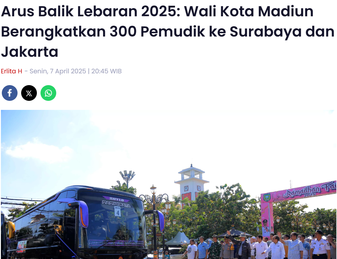 Arus Balik Lebaran 2025, Wali Kota Madiun Berangkatkan 300 Pemudik ke Surabaya dan Jakarta