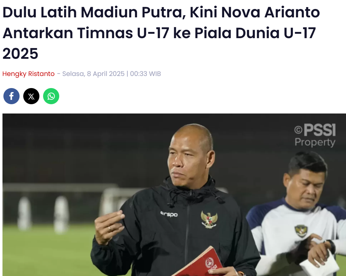 Dulu Latih Madiun Putra, Kini Nova Arianto Antarkan Timnas U-17 ke Piala Dunia U-17 2025