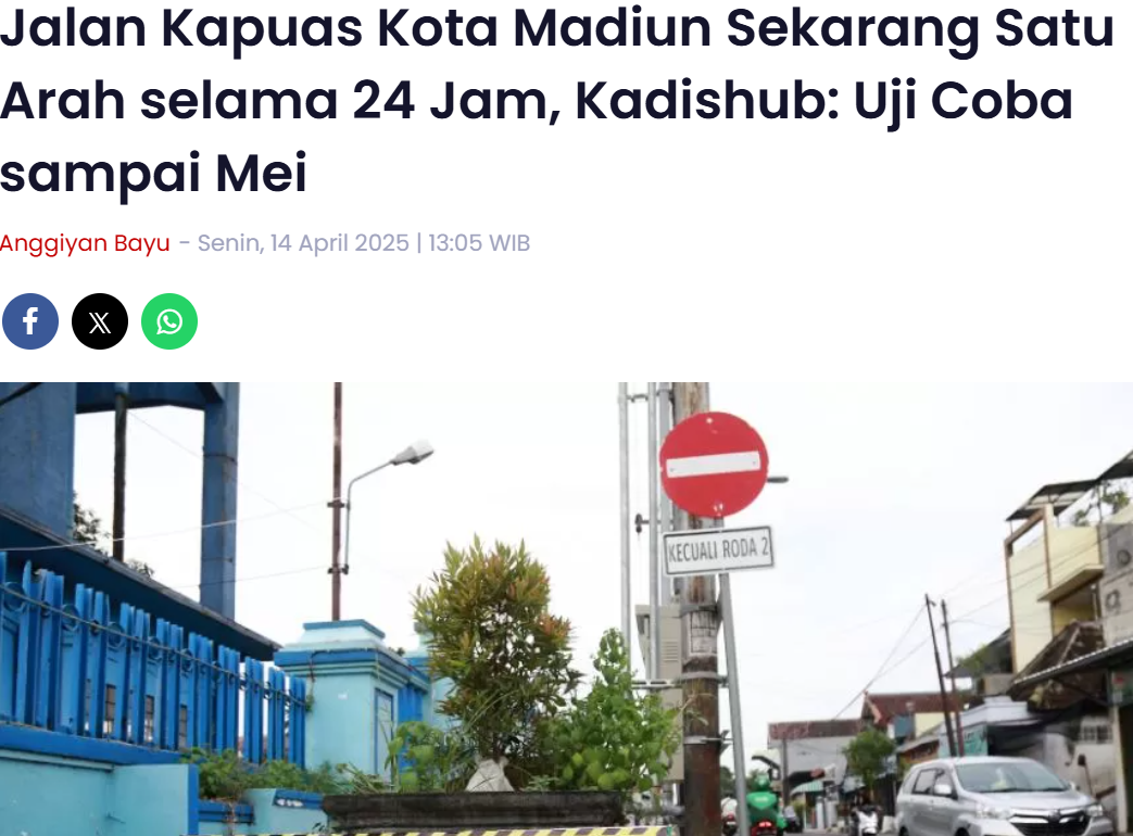 Jalan Kapuas Kota Madiun Sekarang Satu Arah selama 24 Jam, Kadishub Uji Coba sampai Mei