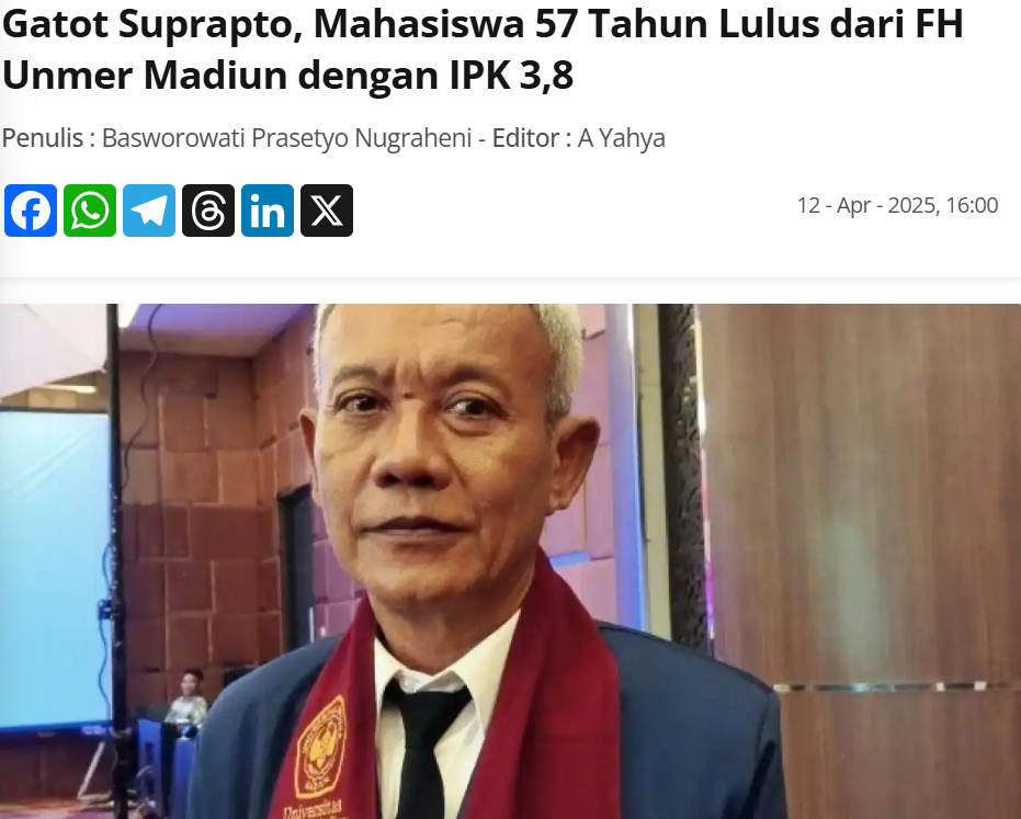 Gatot Suprapto, Mahasiswa 57 Tahun Lulus dari FH Unmer Madiun dengan IPK 3,8