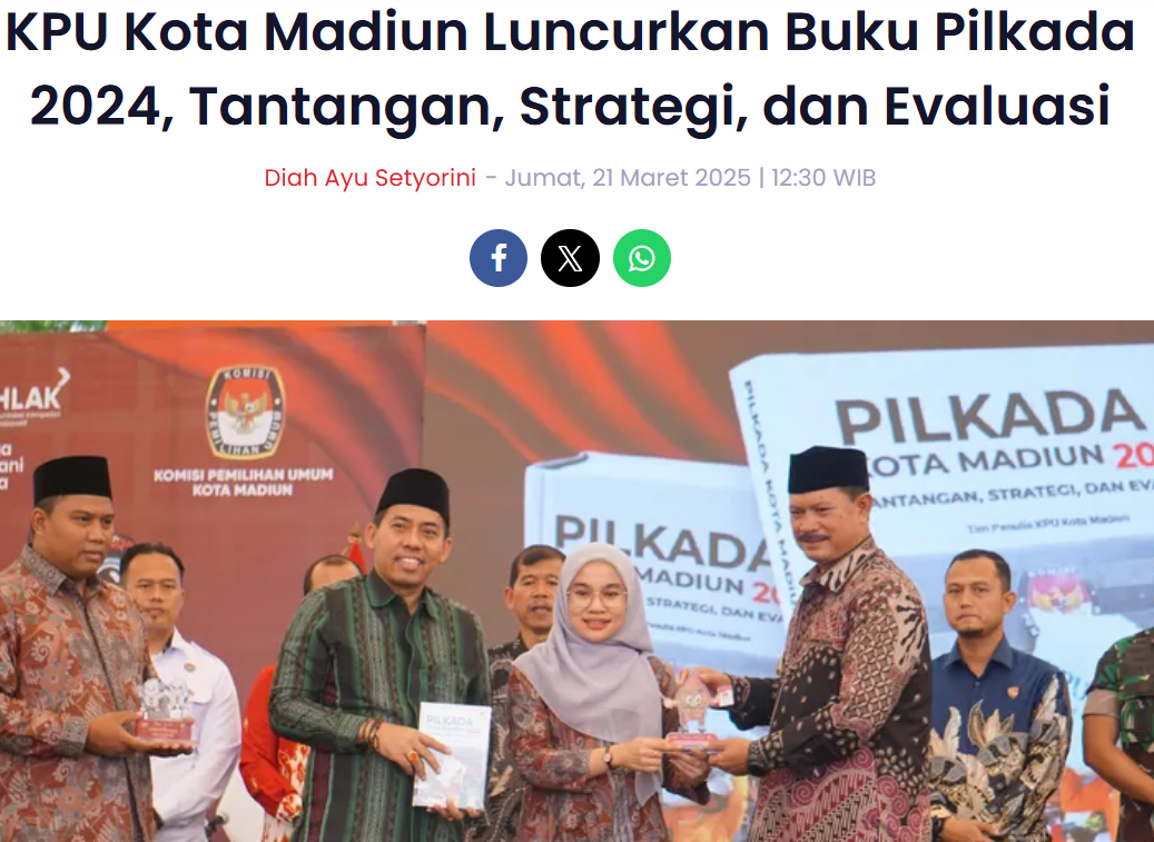 KPU Kota Madiun Luncurkan Buku Pilkada 2024, Tantangan, Strategi, dan Evaluasi