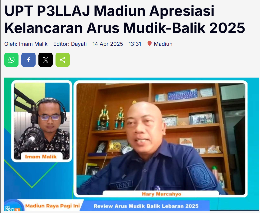 UPT P3LLAJ Madiun Apresiasi Kelancaran Arus Mudik-Balik 2025