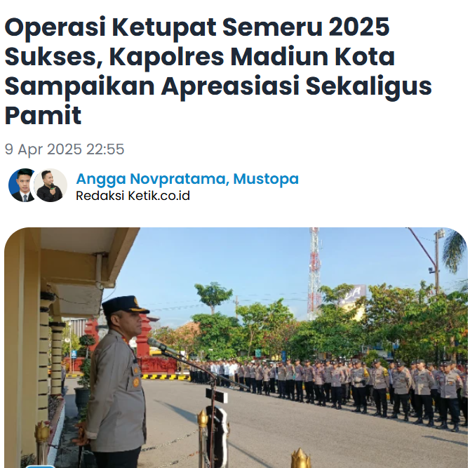 Operasi Ketupat Semeru 2025 Sukses, Kapolres Madiun Kota Sampaikan Apreasiasi Sekaligus Pamit