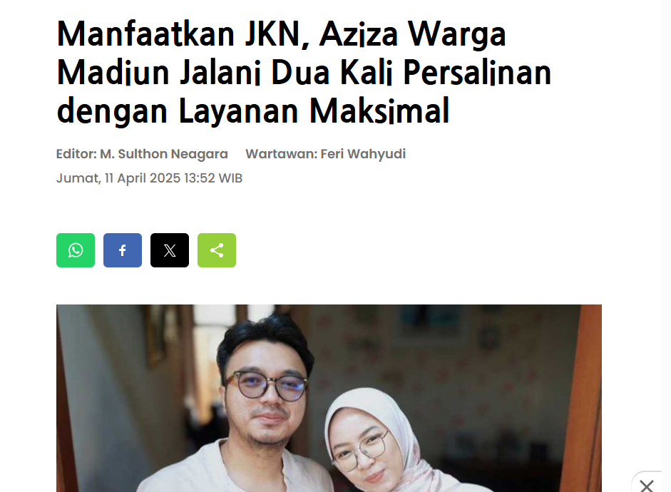 Manfaatkan JKN, Aziza Warga Madiun Jalani Dua Kali Persalinan dengan Layanan Maksimal