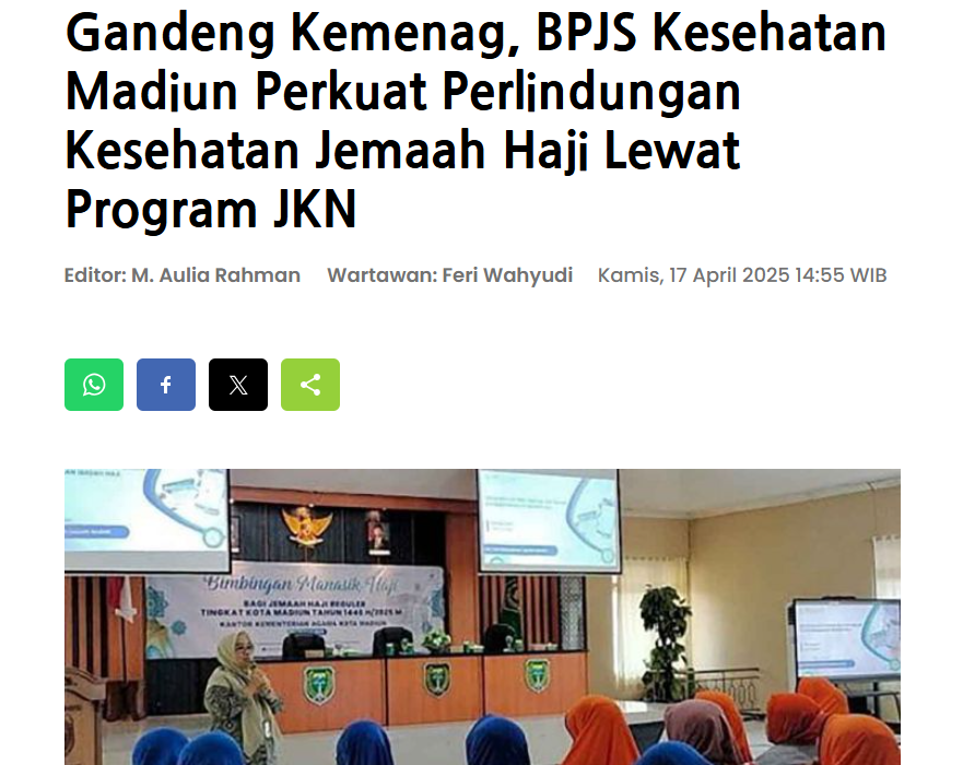 Gandeng Kemenag, BPJS Kesehatan Madiun Perkuat Perlindungan Kesehatan Jemaah Haji Lewat Program JKN