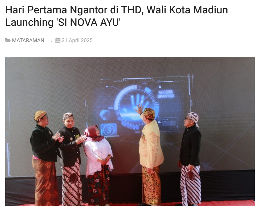 Hari Pertama Ngantor di THD, Wali Kota Madiun Launching SI NOVA AYU