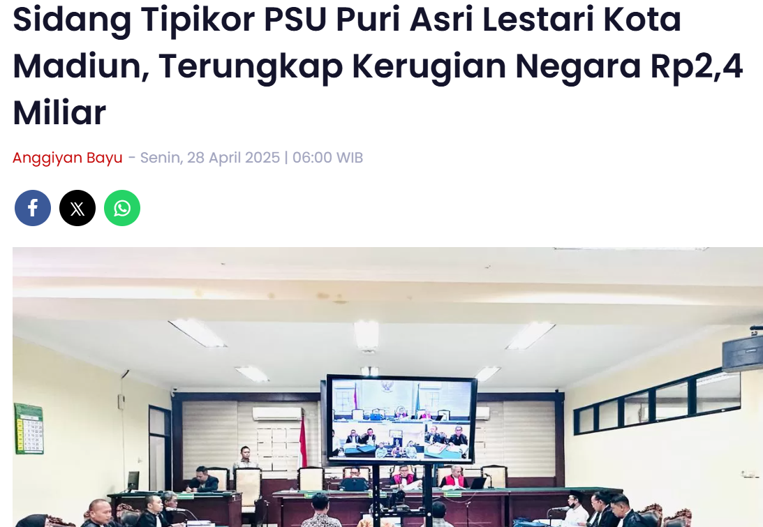 Sidang Tipikor PSU Puri Asri Lestari Kota Madiun, Terungkap Kerugian Negara Rp2,4 Miliar