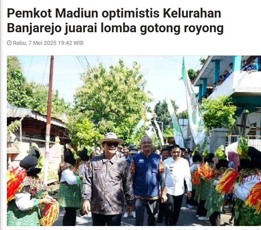 Pemkot Madiun optimistis Kelurahan Banjarejo juarai lomba gotong royong