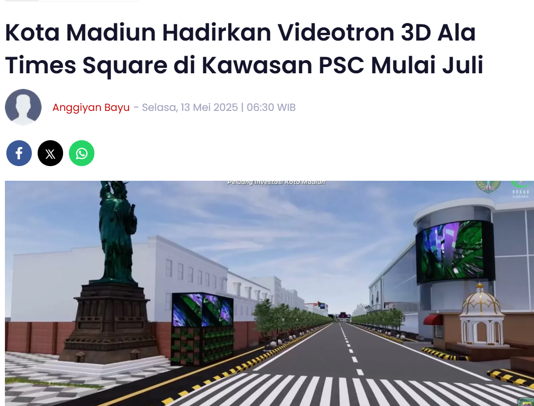 Kota Madiun Hadirkan Videotron 3D Ala Times Square di Kawasan PSC Mulai Juli