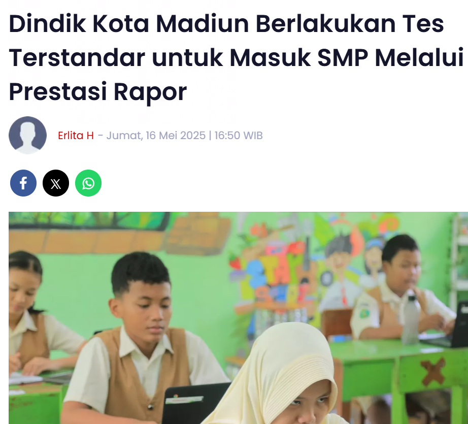 Dindik Kota Madiun Berlakukan Tes Terstandar untuk Masuk SMP Melalui Jalur Prestasi Rapor